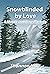 Snowblinded by Love: A Marn...