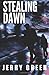 Stealing Dawn