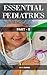 Essential Pediatrics Part-II by Mark Burns