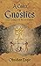 A Codex For Gnostics: Cosmi...