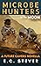 Microbe Hunters on the Moon