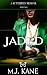 Jaded