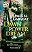 Dawn Power Dream: Guild Chronicles of Revolution and Violence
