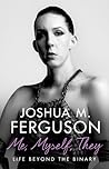 Me, Myself, They by Luna M. Ferguson