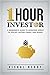 One Hour Investor by Vishal Reddy