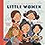 Little Women: A BabyLit Sto...