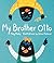 My Brother Otto by Meg Raby
