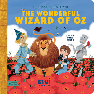 Wonderful Wizard Of Oz: A Babylit Storybook (Hardcover)
