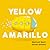 Yellow-Amarillo by Meritxell Martí