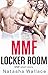 MMF in the Locker Room: Fir...