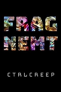 Fragnemt by ctrlcreep