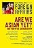 Are We Asian Yet?: History ...