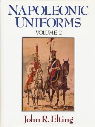 Napoleonic Uniforms Volume 2