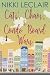 Cats, Chaos, and Condo Board Wars by Nikki LeClair
