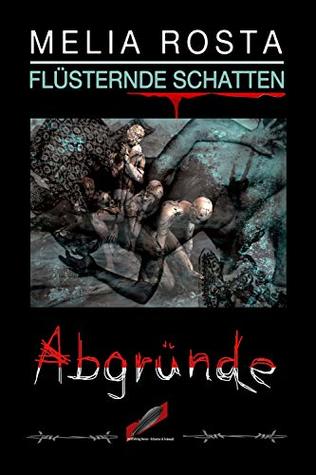 Abgründe (Flüsternde Schatten 1)