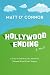 Hollywood Ending by Matt O'Connor