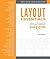 Layout Essentials Revised and Updated: 100 Design Principles for Using Grids