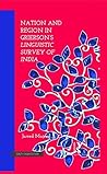 Nation and Region in Grierson's Linguistic Survey of India Nation and Region in Grierson's Linguistic Survey of India