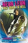Neon Leon Fast Track to Hell by Leon Matthews