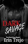 Dark Savage (Dark Duet, #1)