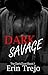 Dark Savage (Dark Duet, #1)