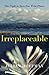 Irreplaceable: The Fight to...