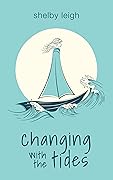 Changing with the Tides 