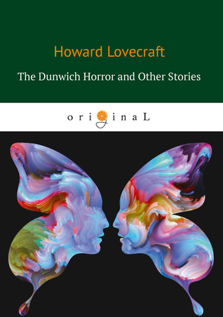 The Dunwich Horror and Other Stories