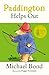 Paddington Helps Out (Paddington, #3)
