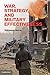 War, Strategy, and Military Effectiveness