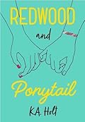 Redwood and Ponytail
