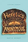 Heretics Anonymou...