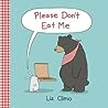 Please Don't Eat Me by Liz Climo