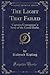 The Light That Failed: 'Captains Courageous' a Story of the Grand Banks (Classic Reprint)
