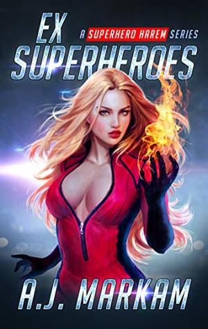 Ex-Superheroes (Ex-Superheroes, #1)
