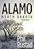 Alamo North Dakota (A Dan Neumann Mystery Book 2 by Phil Rustad