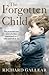 The Forgotten Child: The powerful true story of a boy abandoned as a baby and left to die
