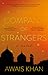 In the Company of Strangers by Awais Khan