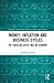 Money, Inflation and Business Cycles: The Cantillon Effect and the Economy (Routledge International Studies in Money and Banking)