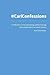 Carl Confessions: A Collect...