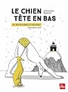 Le chien tête en ...