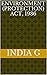 Environment (Protection) Act, 1986 by INDIA G