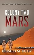 Colony Two Mars