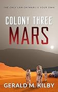 Colony Three Mars