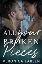 All Your Broken Pieces (ebook)