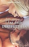 Una scelta inaspettata by Daniela Volonté