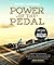 Power of the Pedal by Rupert Guinness