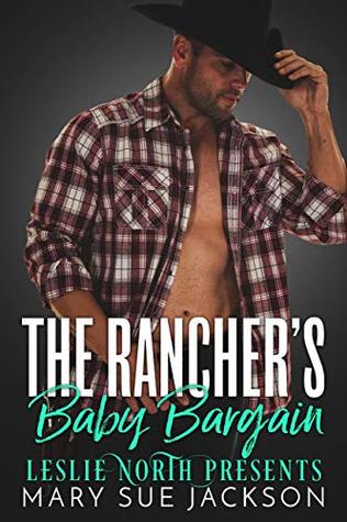 The Rancher's Baby Bargain (Kindle Edition)