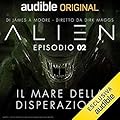 Alien - Il mare della disperazione 2