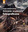 Górskie wyprawy fotograficzne Górskie wyprawy fotograficzne